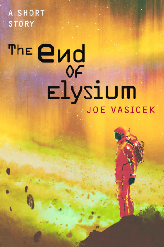 The End of Elysium: A Short Story