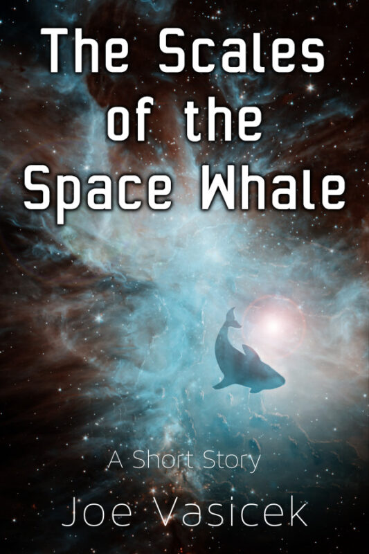 The Scales of the Space Whale: A Short Story